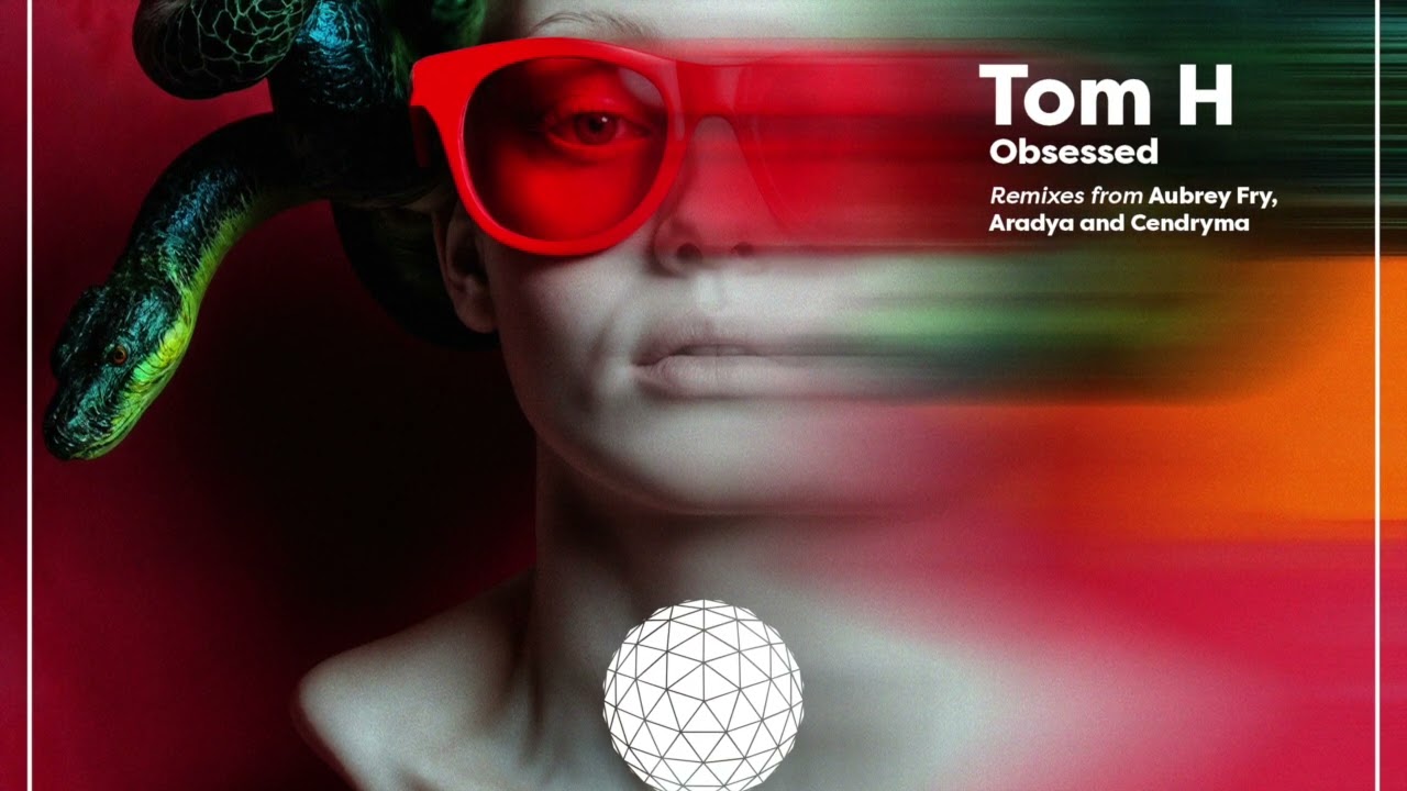 PREMIERE: Tom H – Obsessed Cendryma Remix – Symmetric Records