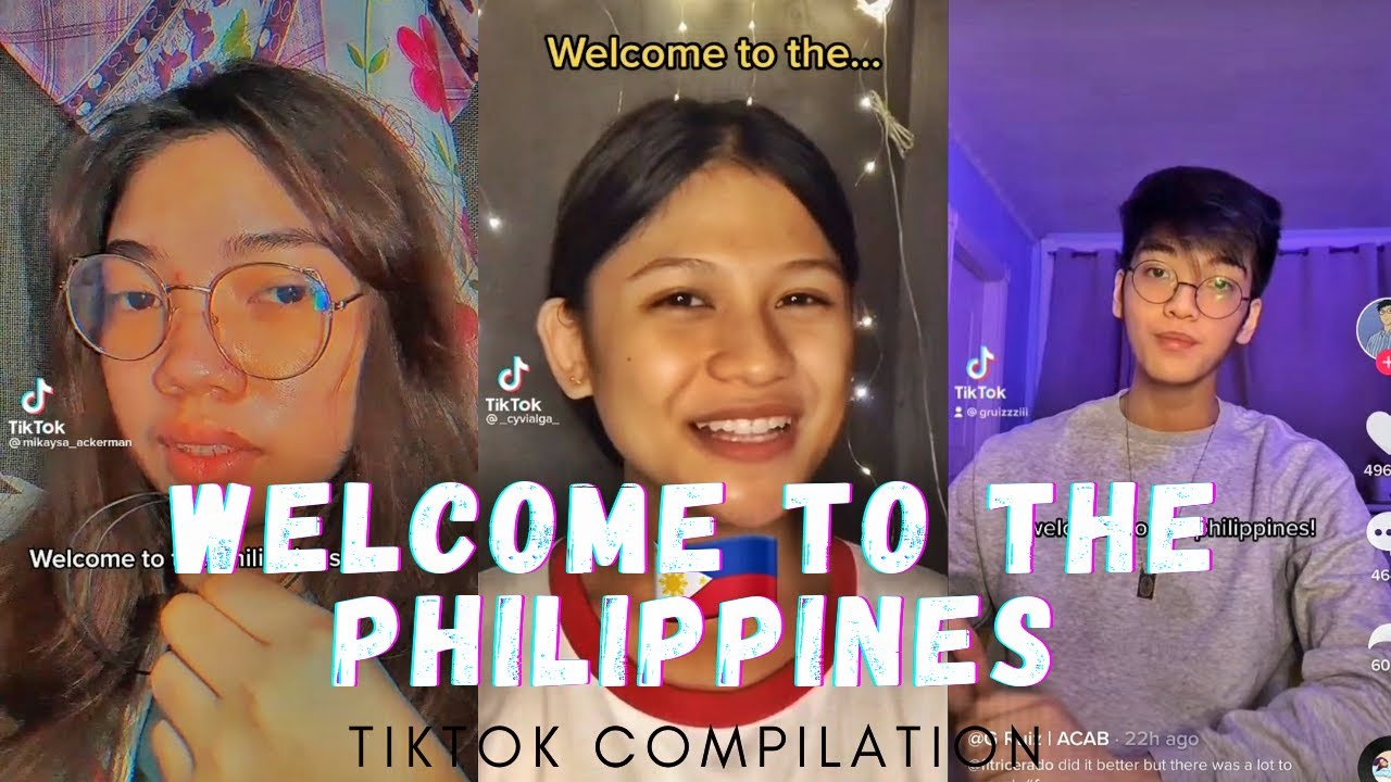 WELCOME TO THE PHILIPPINES (TIKTOK COMPILATION)