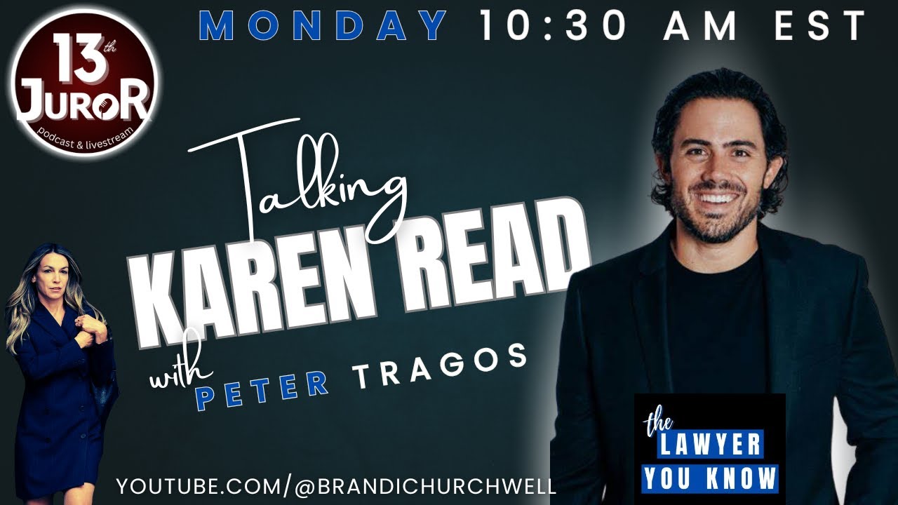 LYK Peter Tragos Joins me LIVE to talk Karen Read