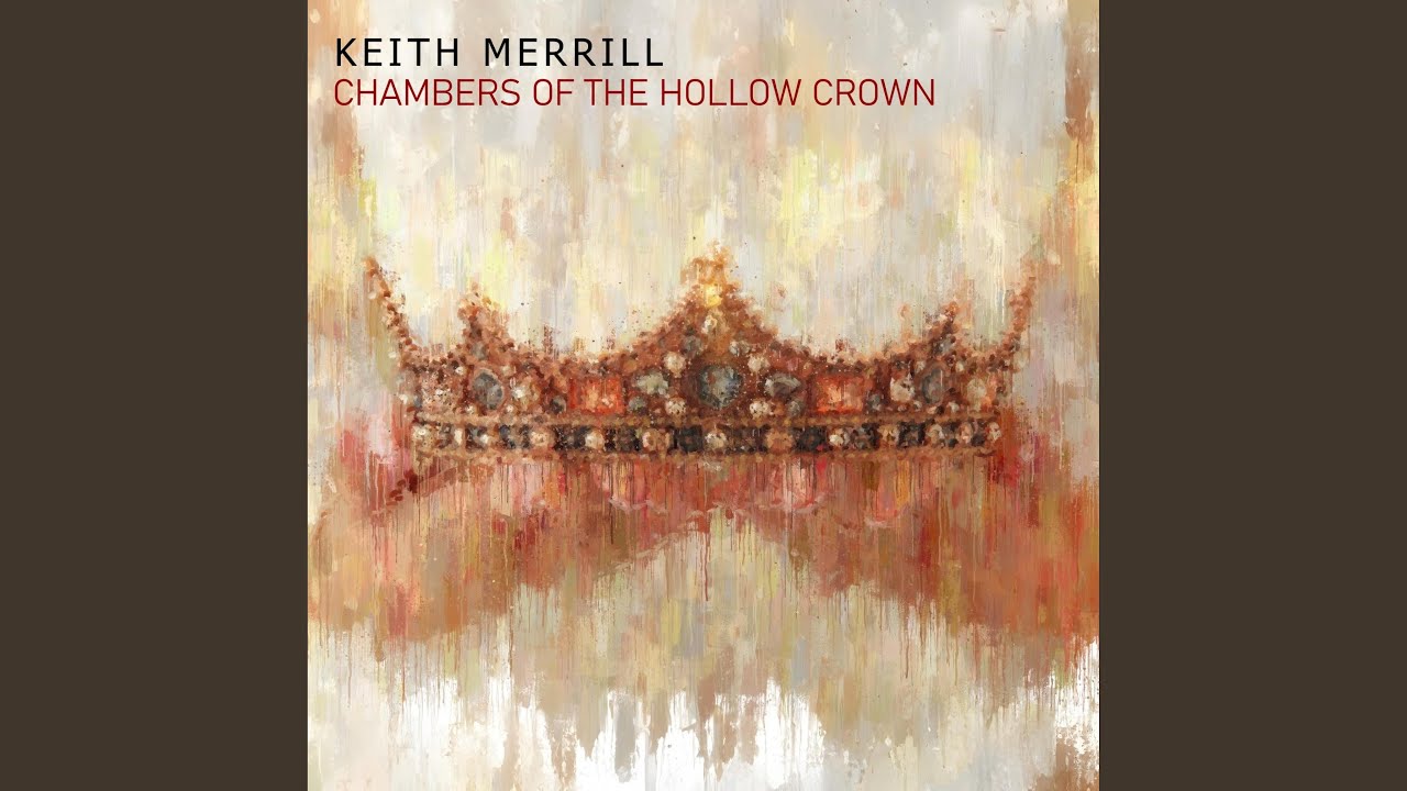 Chambers of the Hollow Crown