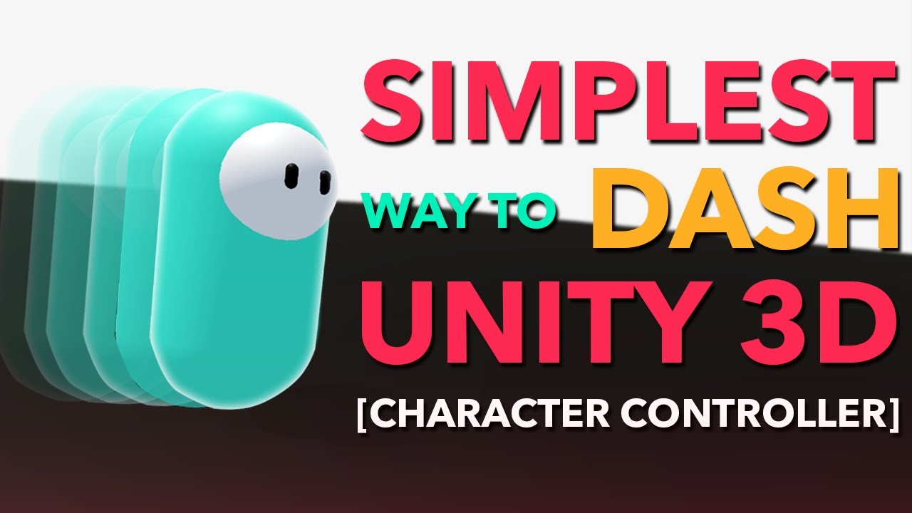 Unity 2020 Tutorial: SIMPLE Dashing in 3D [w/ 'Character Controller' Component]