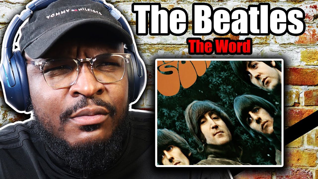 НЕ ТАК УВЕРЕН! | The Beatles - The Word | РЕАКЦИЯ/ОБЗОР