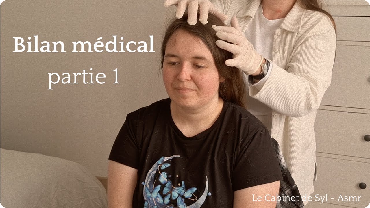 ASMR FR - Bilan médical partie 1 (chuchotement) real personn