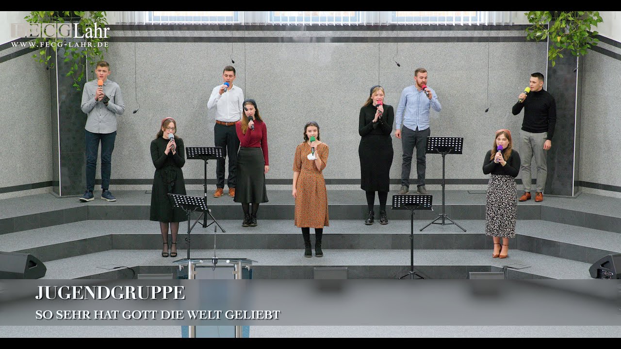 So sehr hat Gott die Welt geliebt. Jugendgruppe