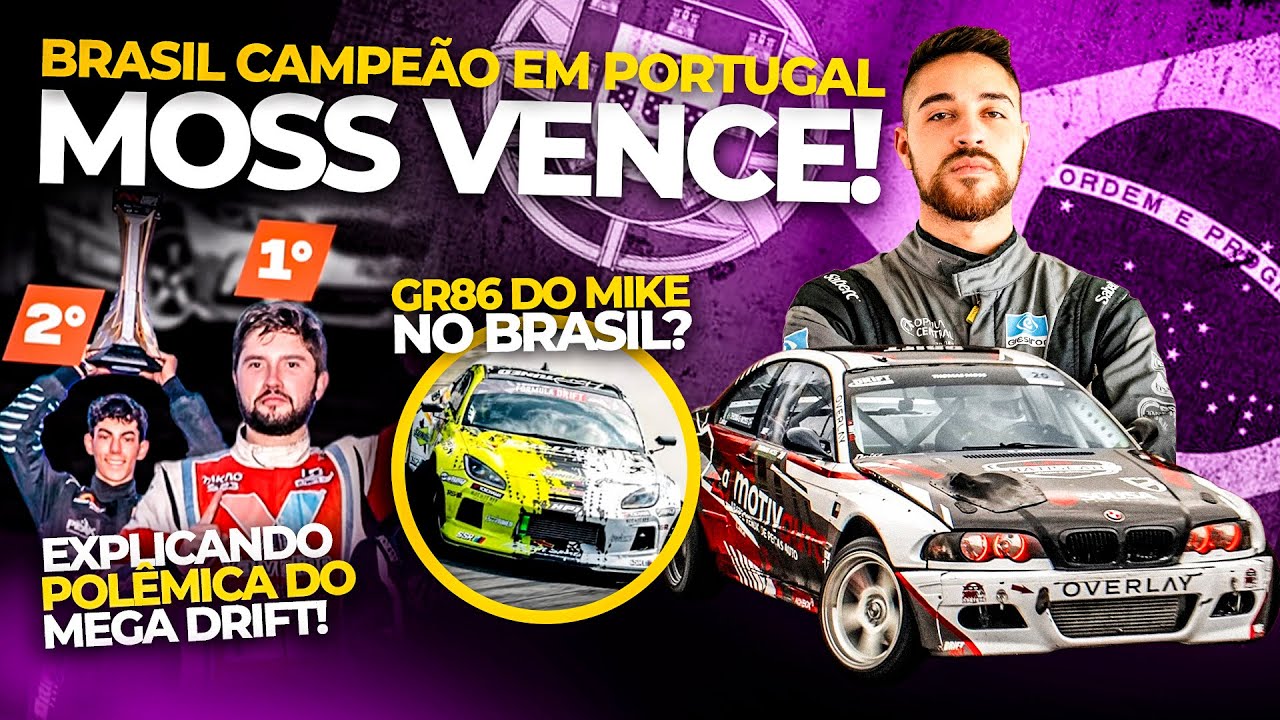THOMAS MOSS É CAMPEÃO EM PORTUGAL! GR86 DO MIKE VEM PRO BRASIL? EXPLICANDO POLÊMICA MEGA DRIFT!