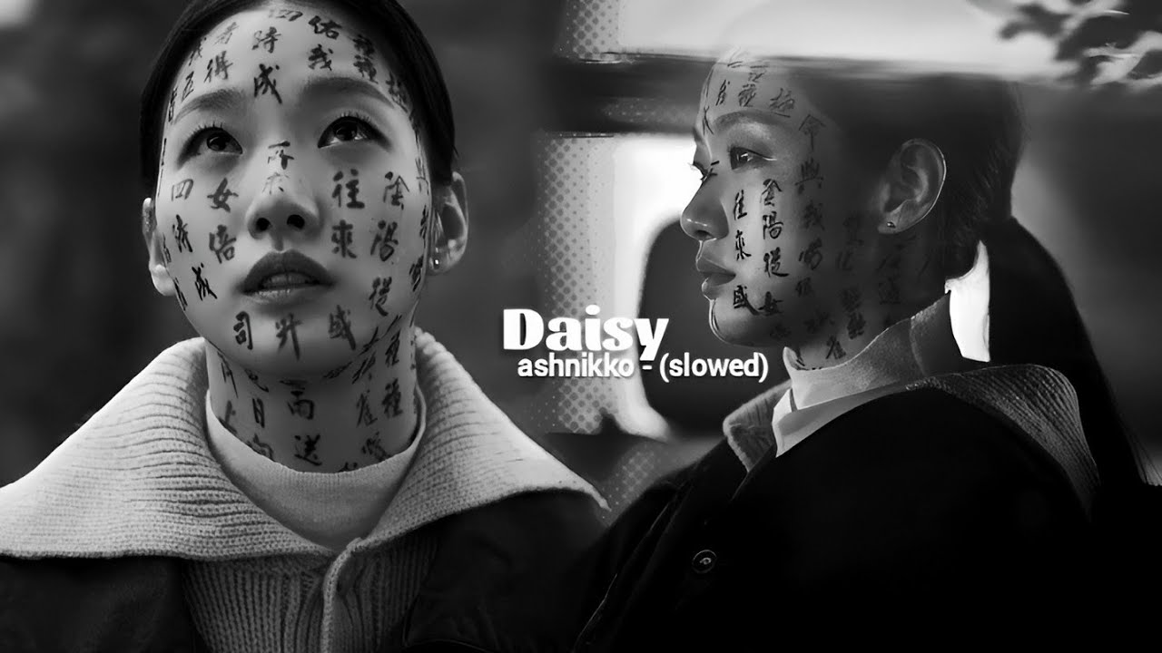 Daisy  - Ashnikko (Ultra Slowed + Tiktok Version) | Exhuma