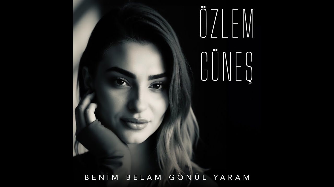 Özlem Güneş Gönül Yaram