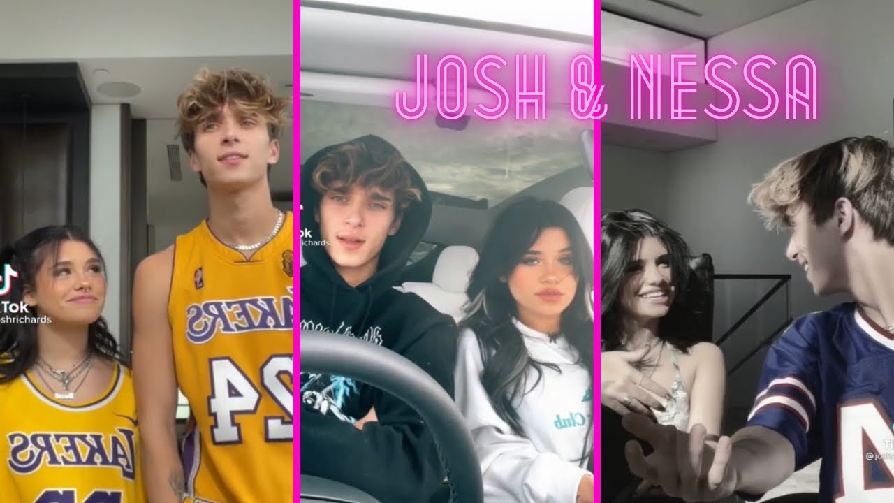 Josh Richards & Nessa Barrett TikTok Compilations #5