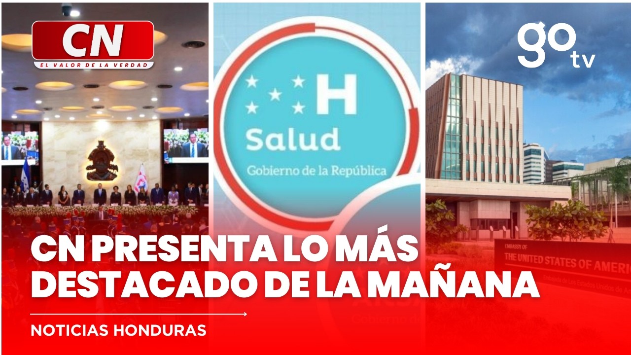 📌Devuelven facultades CSJ, SESAL condena  asalto en Alonso Suazo, Embajada EE. UU. destaca captura