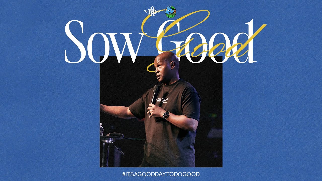 Sow Good - How To Be Blessed