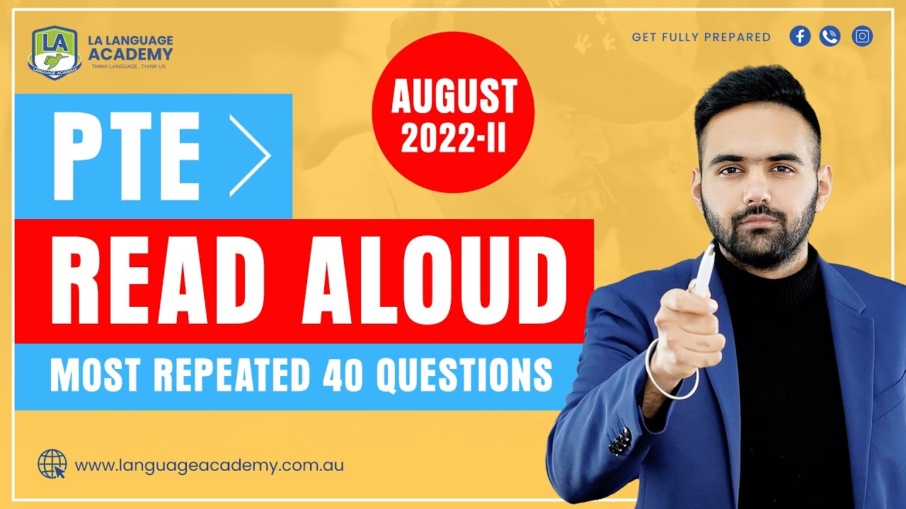 PTE Speaking Read Aloud | August 2022-II Exam Predictions | Language Academy PTE NAATI IELTS Experts