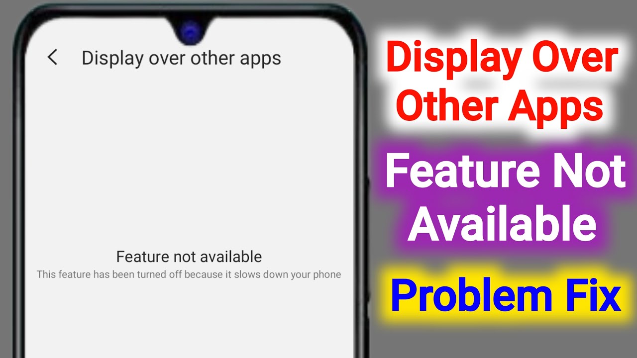 Display Over Other Apps Feature Not Available | How to Fix Display Over Other Apps Feature Problem