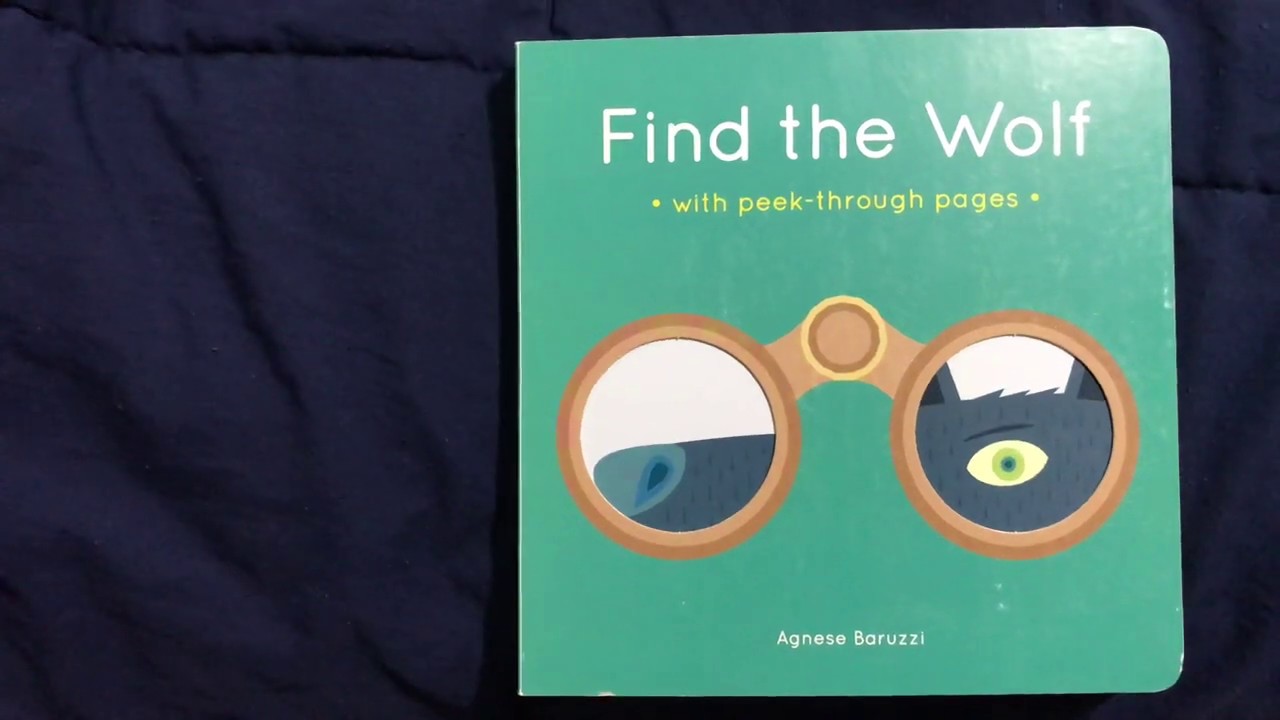 STORYTIME: Find the Wolf by Agnese Baruzzi