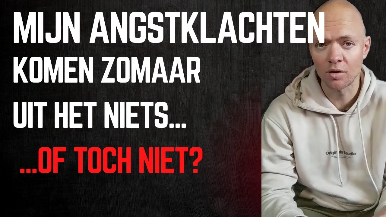Mijn angstklachten komen zomaar uit het niets... of toch niet?