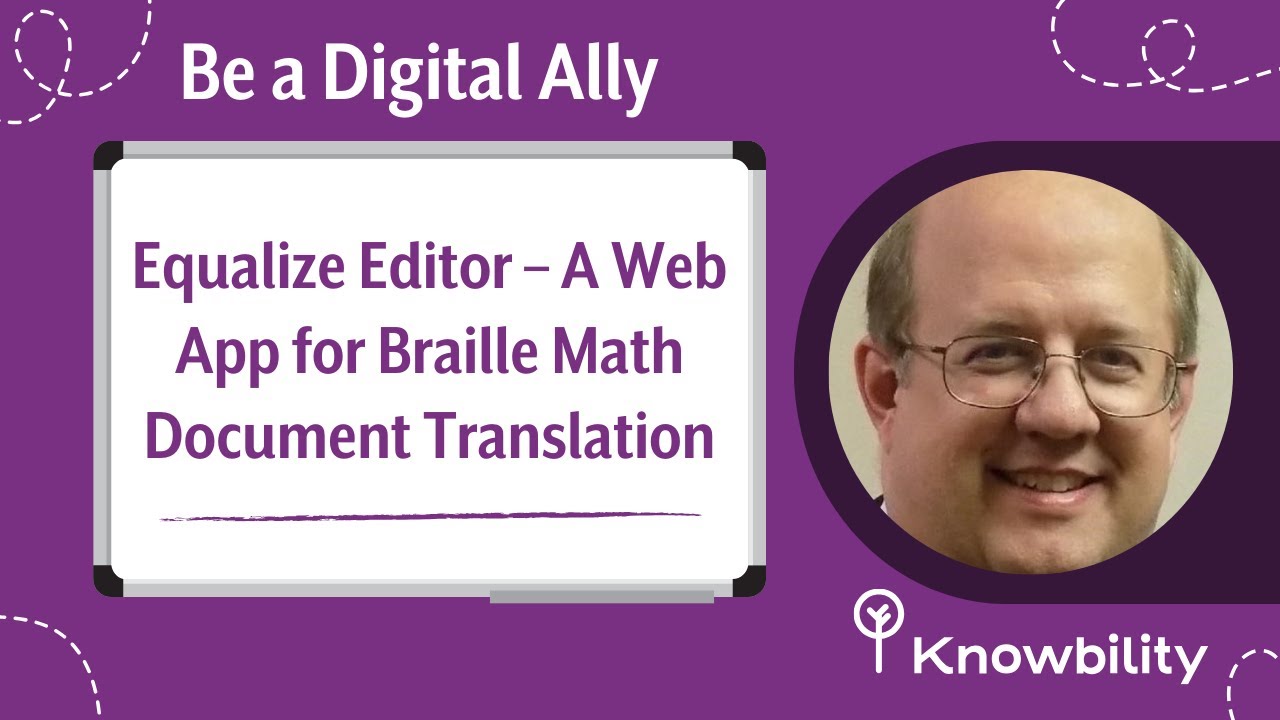 The Equalize Editor – A Web Application for Braille Math Document Translation