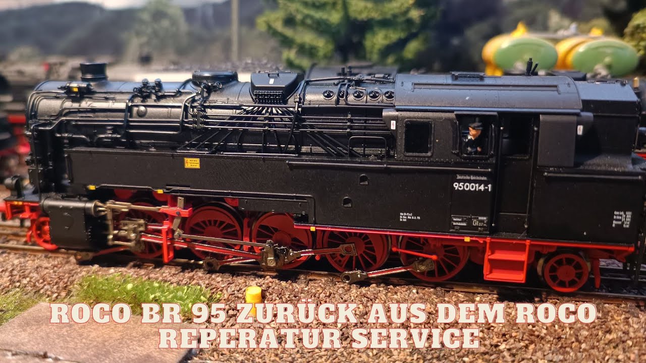 😀😥🚂Geschrottete😥🙂Roco BR 95🚂von Reperatur zurück🚂Happy End😀oder Frustration pur😥Modelleisenbahn🚂🙂😥
