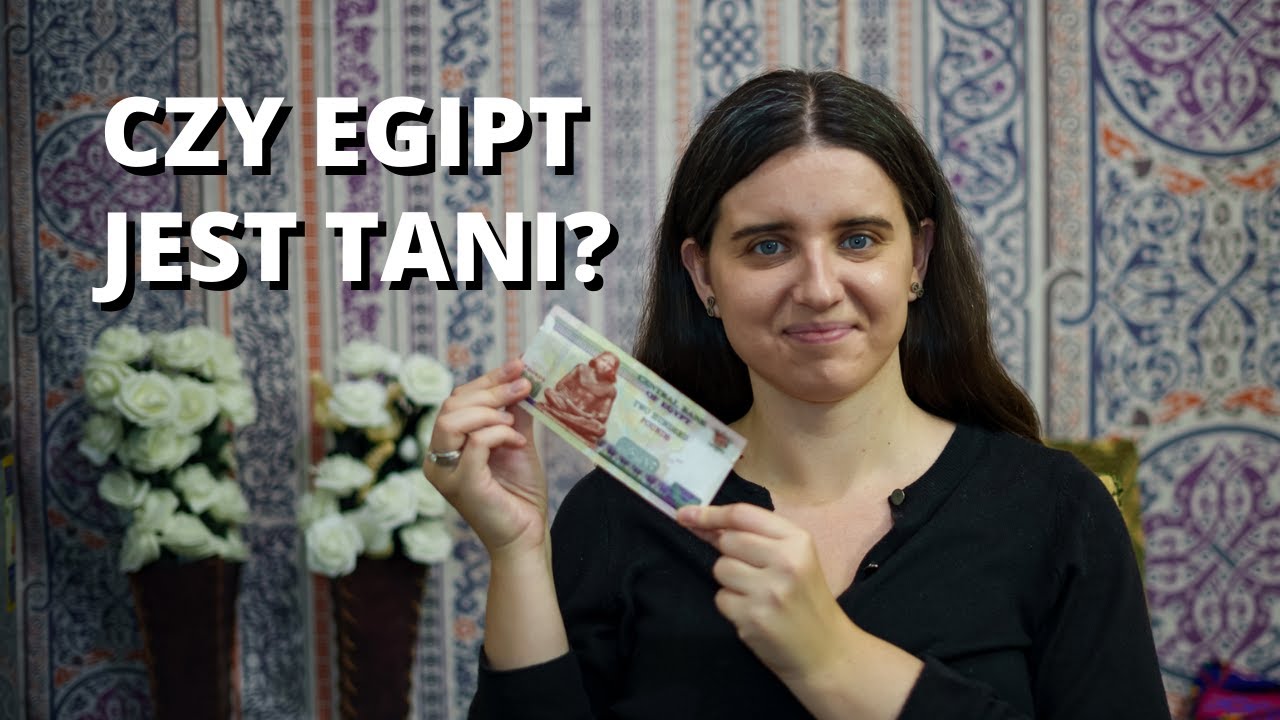 Ile kosztuje życie w Egipcie?