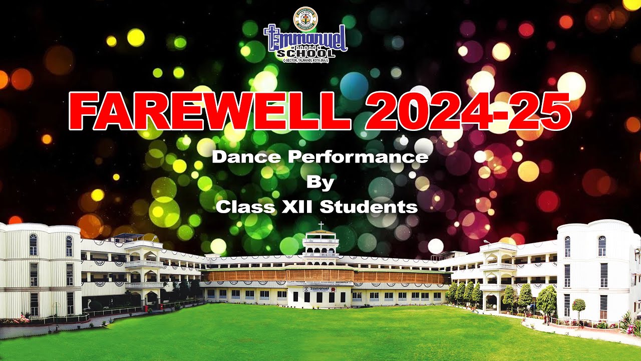 Class XII Dance Performance | Farewell 2024-25 | Emmanuel Mission School 2024-25
