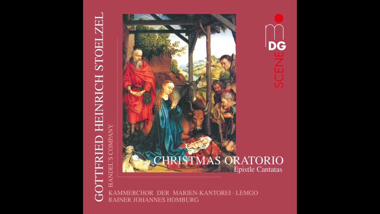 Gottfried Heinrich Stölzel (1690 - 1749) - Christmas Oratorio [Rainer Johannes Homburg] [1/2]