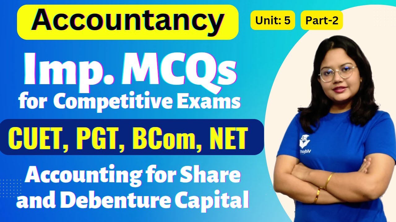 Accountancy MCQ | Accounting for Share and Debenture Capital CUET | NET | Accounting for Debentures
