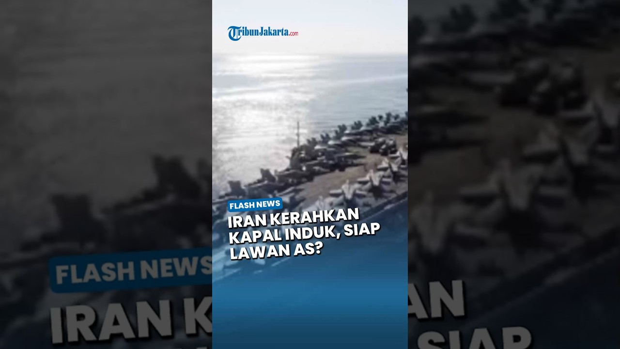 Laut Timur Tengah Bergejolak! Iran Kerahkan Kapal Induk Hadang Pasukan AS, Dunia Waspada