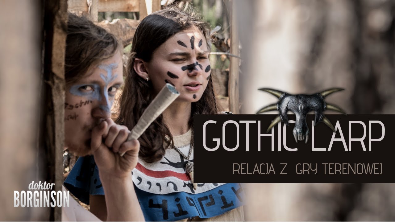 Gothic Larp - Relacja okiem nowicjusza | 2017