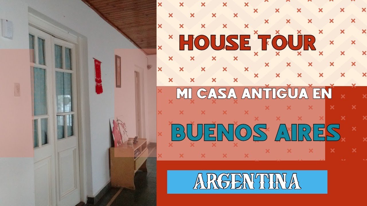 HOUSE TOUR Casa antigua en Buenos Aires, Argentina. 2021