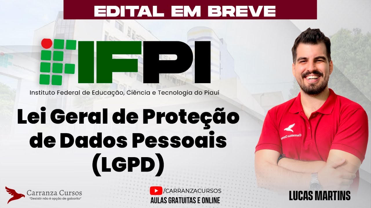 Concurso IFPI | LGPD para Concursos Públicos – Lei Geral de Proteção de Dados
