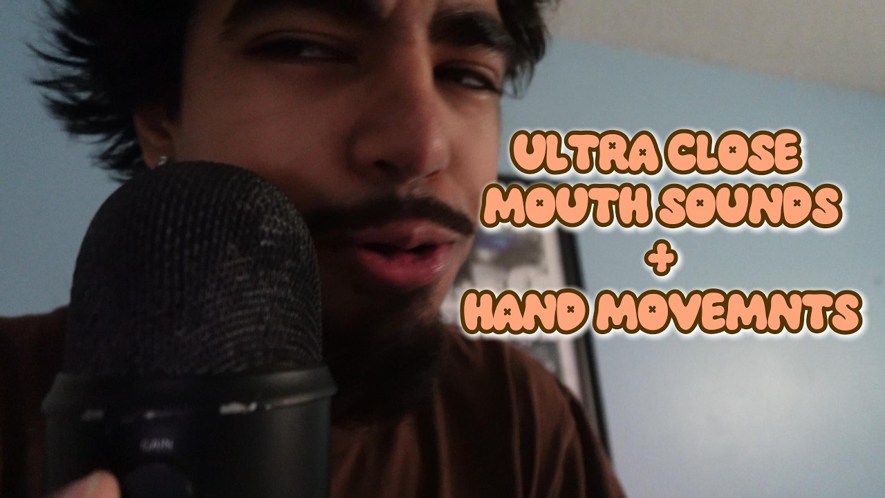 99% of You Will Relax to This... Mouth Sounds & Hand Movements