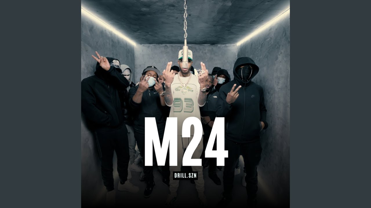 M24 x SZN - DRILL SZN, Pt. 1