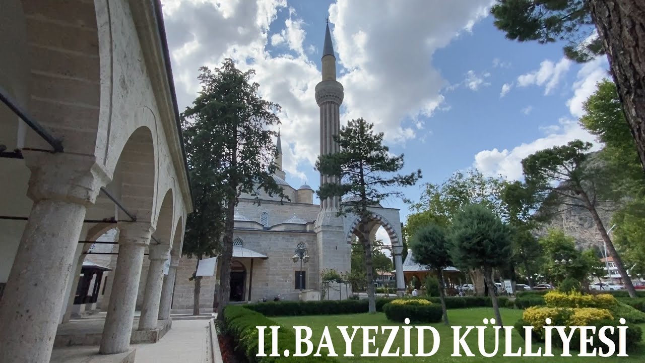 II. BAYEZİD KÜLLİYESİ, AMASYA (II. Bayezid Complex) #amasya #ferhatileşirin #kayamezarı #simsim