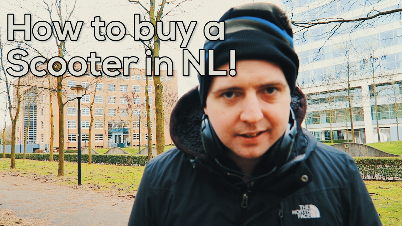 How to buy a Scooter in the Netherlands 😃