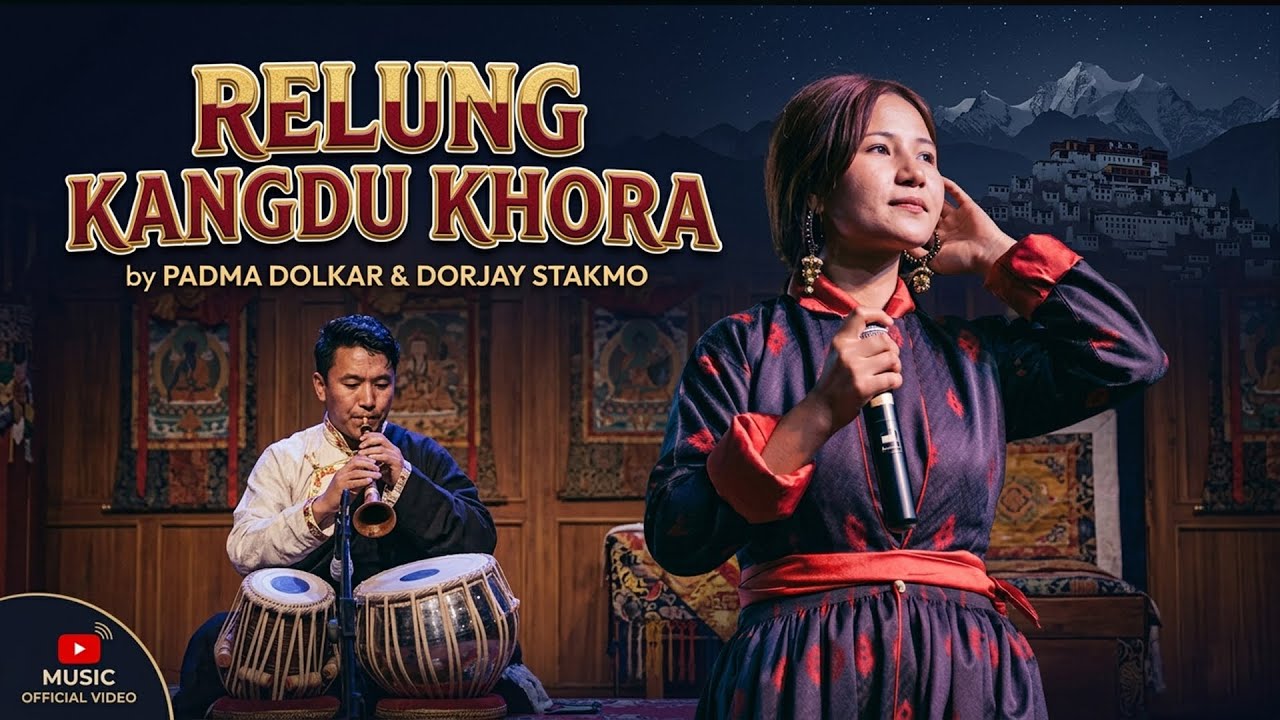 Relung Kangdu Khora (Official Lyric Video) | Padma Dolkar & Dorjay Stakmo | Ladakhi Song