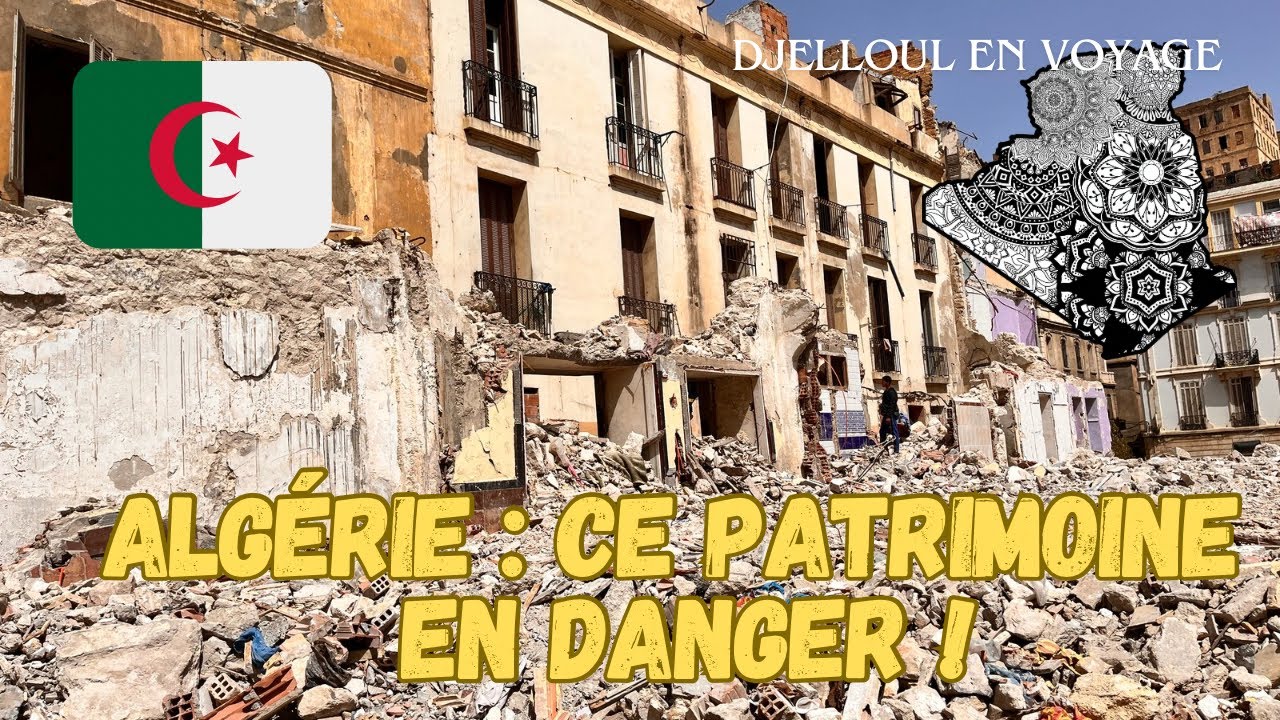 L'ÉFFONDREMENT D'UN PATRIMOINE : SIDI EL HOUARI EN DANGER