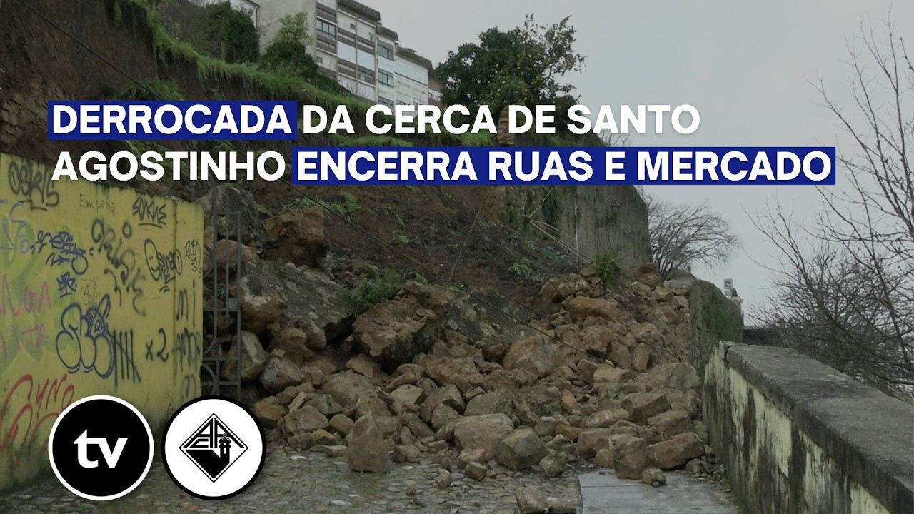 Derrocada da Cerca de Santo Agostinho encerra ruas e Mercado