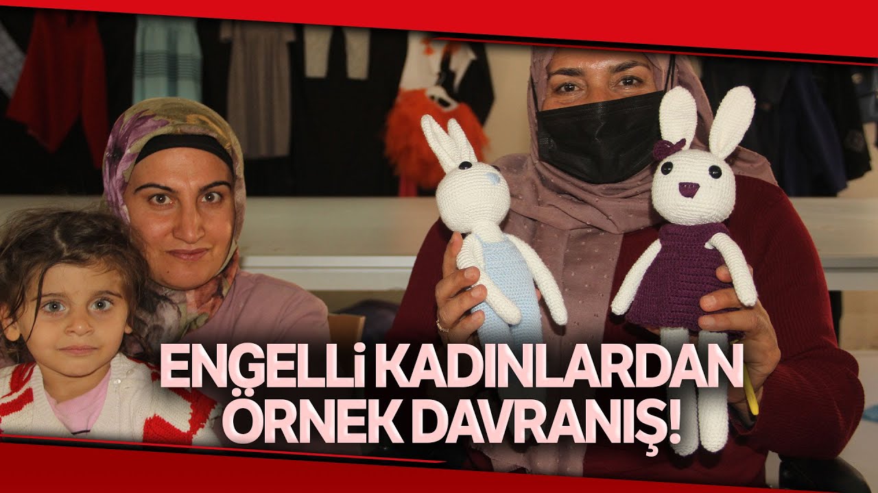 Engelli Kadınlar Öksüz ve Yetim Çocuklar İçin Bez Bebekler Yapıyor