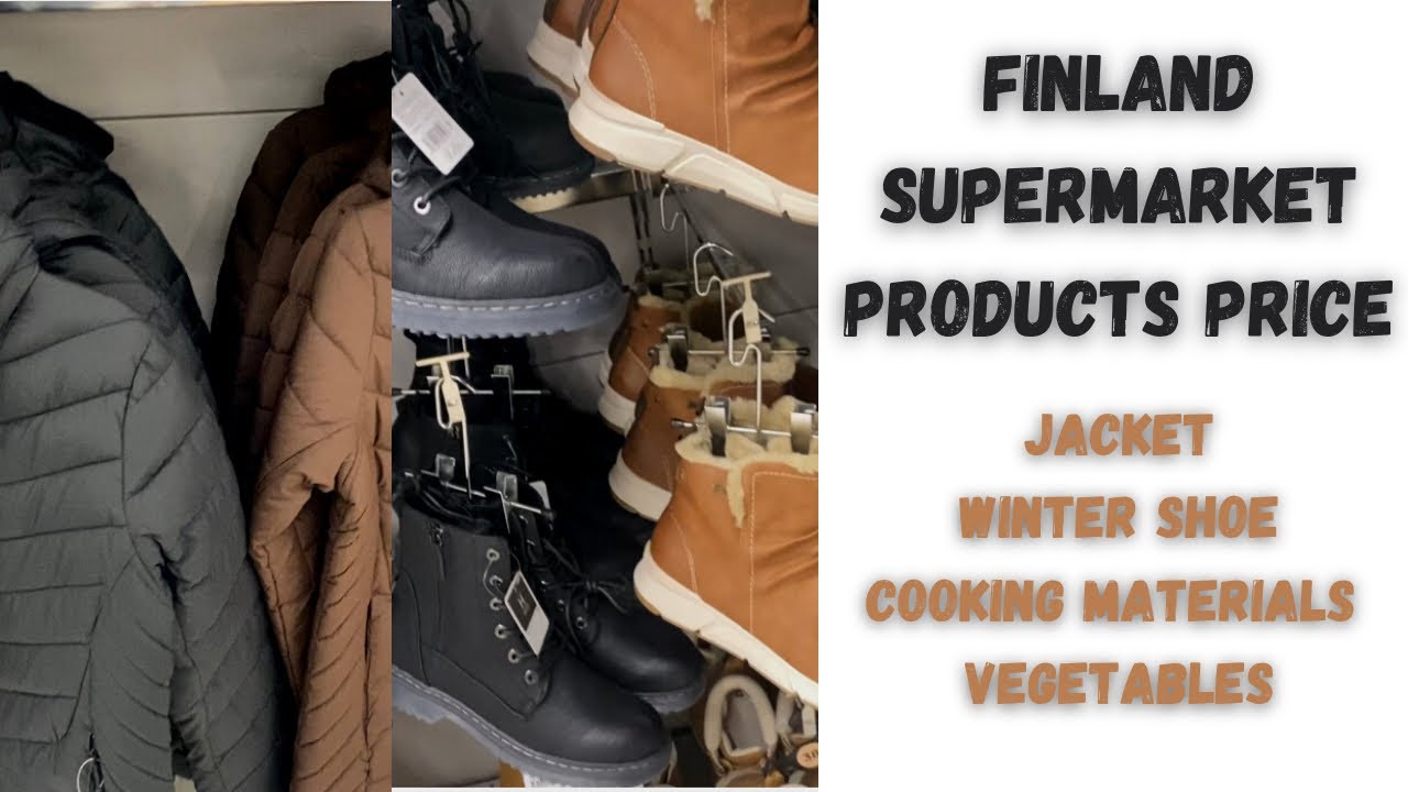 Shopping in Finland. Winter Dress, Shoes, and Cooking Materials Prices in Finland.