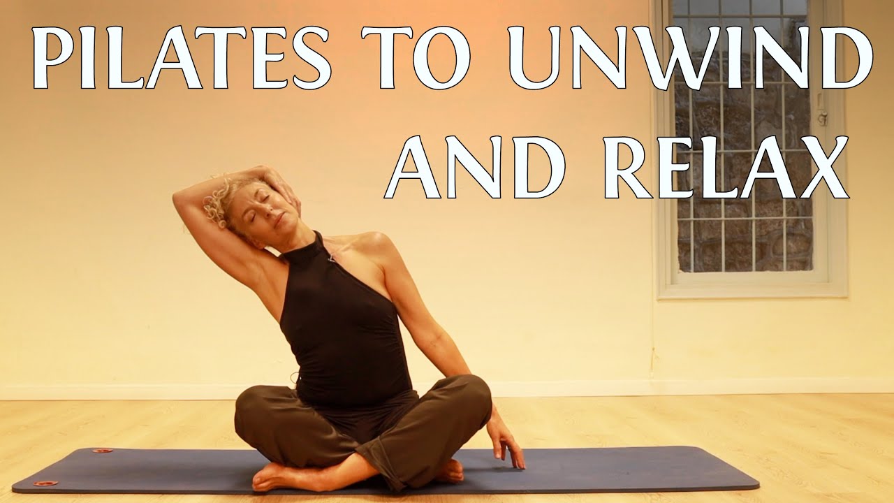 Pilates Class to Unwind and Relax
