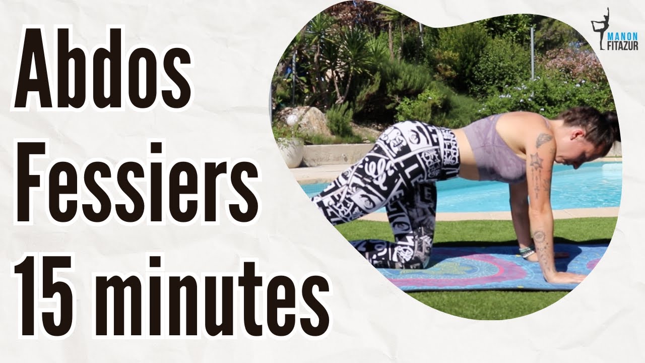 Abdos fessiers à la maison en 15 minutes seulement !