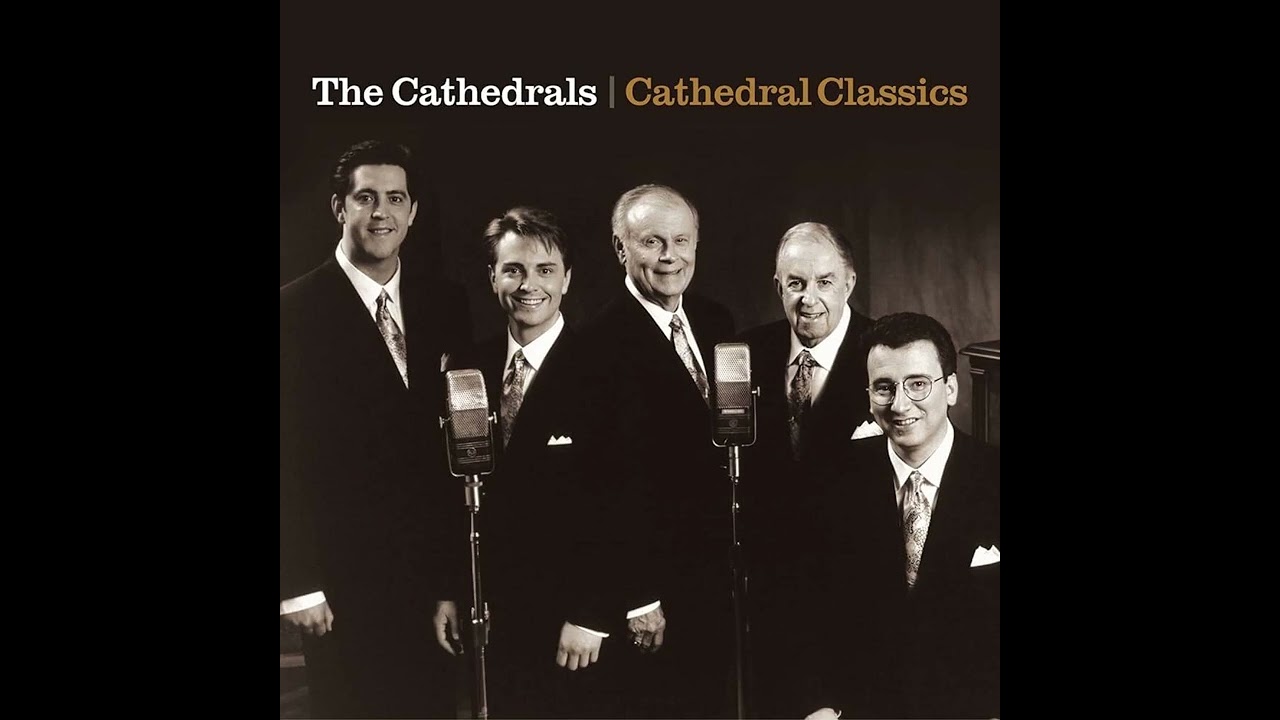 The Cathedrals - I Can See The Hand
