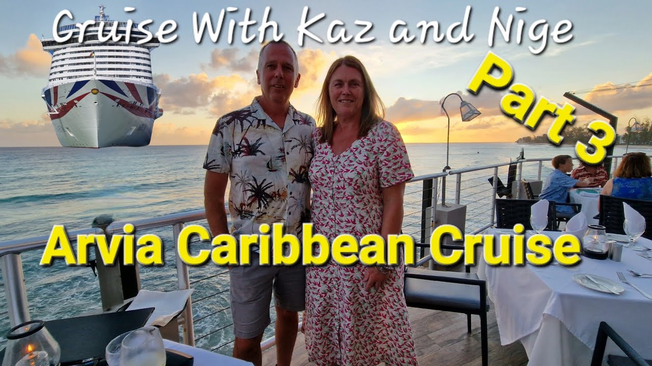 Arvia Caribbean Cruise Part 3 Kaz and Nige Antigua to Martinique