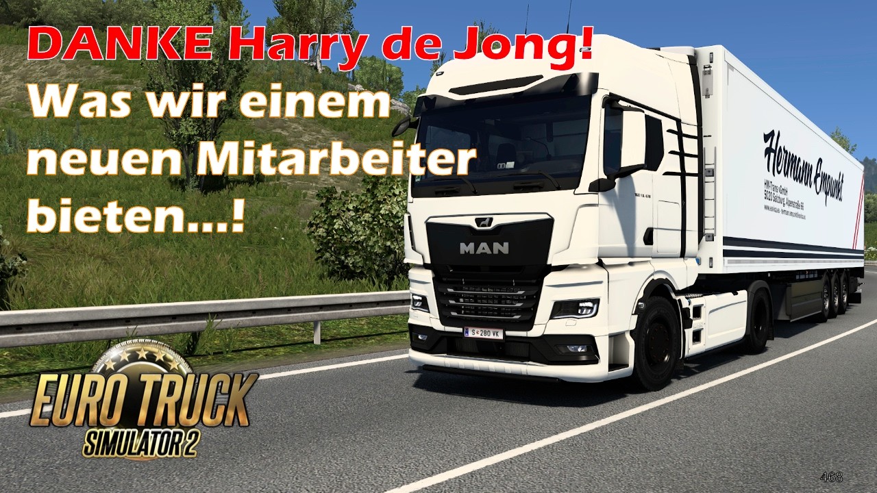 ETS2 1.58 | Danke @Harry de Jong - was wir einem neuen Mitarbeiter bieten!  | 468 |