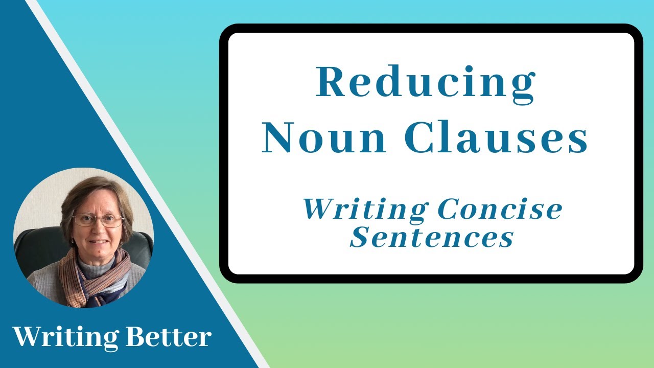 Reducing Noun Clauses for more Concise Sentences