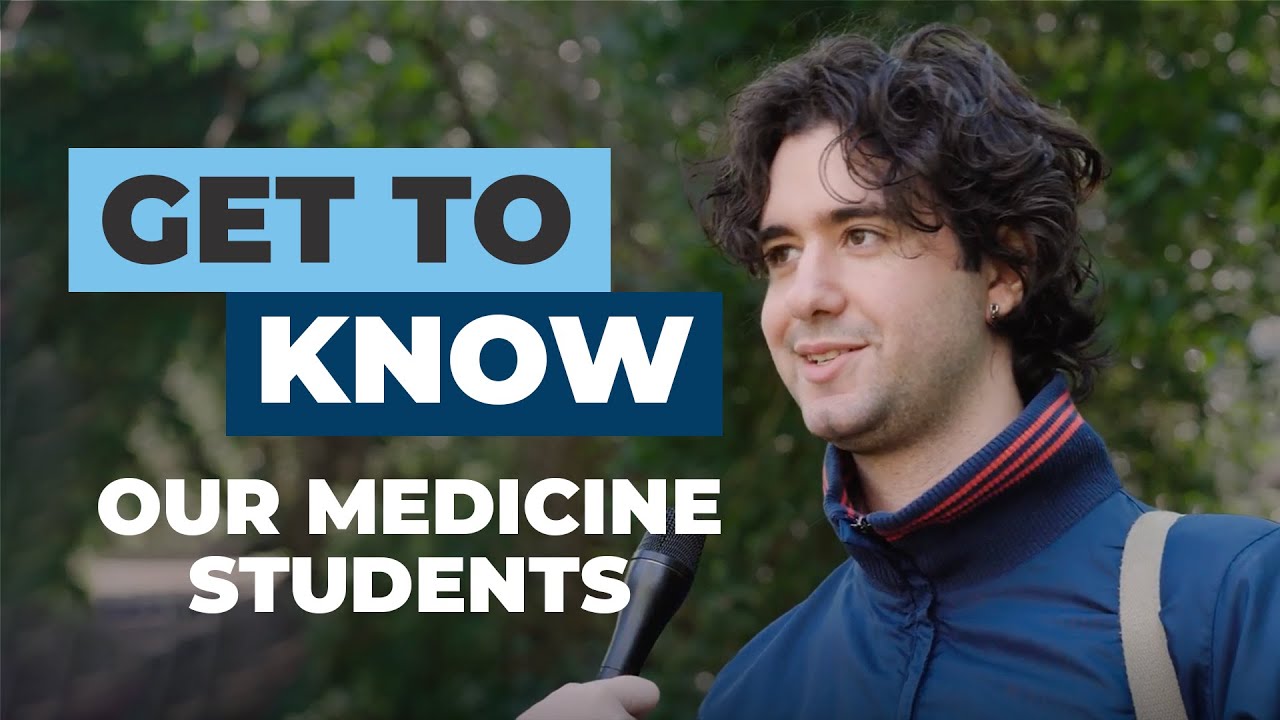 Get to Know Our Medicine Students
