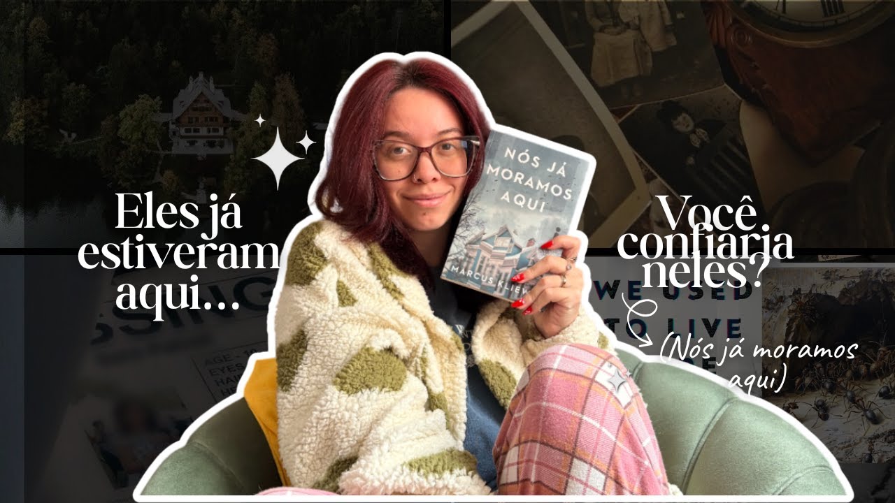 Resenha sem spoilers: Nós Já Moramos Aqui | Thriller psicológico + mistério sobrenatural | Bookismo