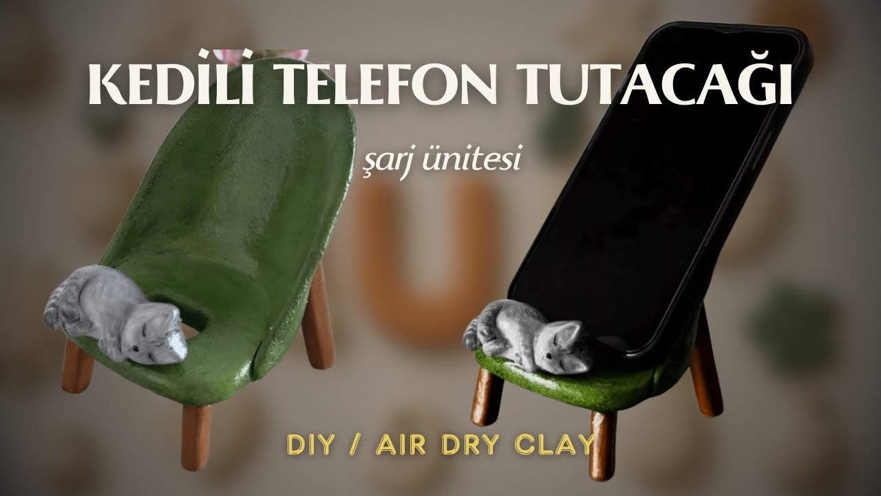 Kil ile Sevimli Kedi Telefon Tutacağı & Şarj Standı Yapımı 😻 DIY Air Dry Clay | Easy Craft Tutorial