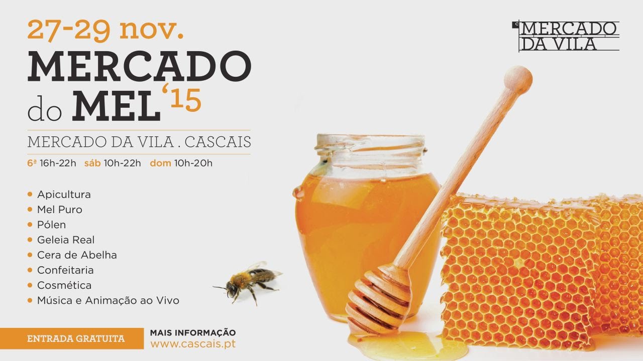 Mercado do Mel 2015 | Mercado da Vila de Cascais