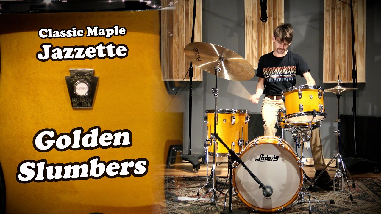Ludwig Classic Maple Bop Kit! - Golden Slumbers