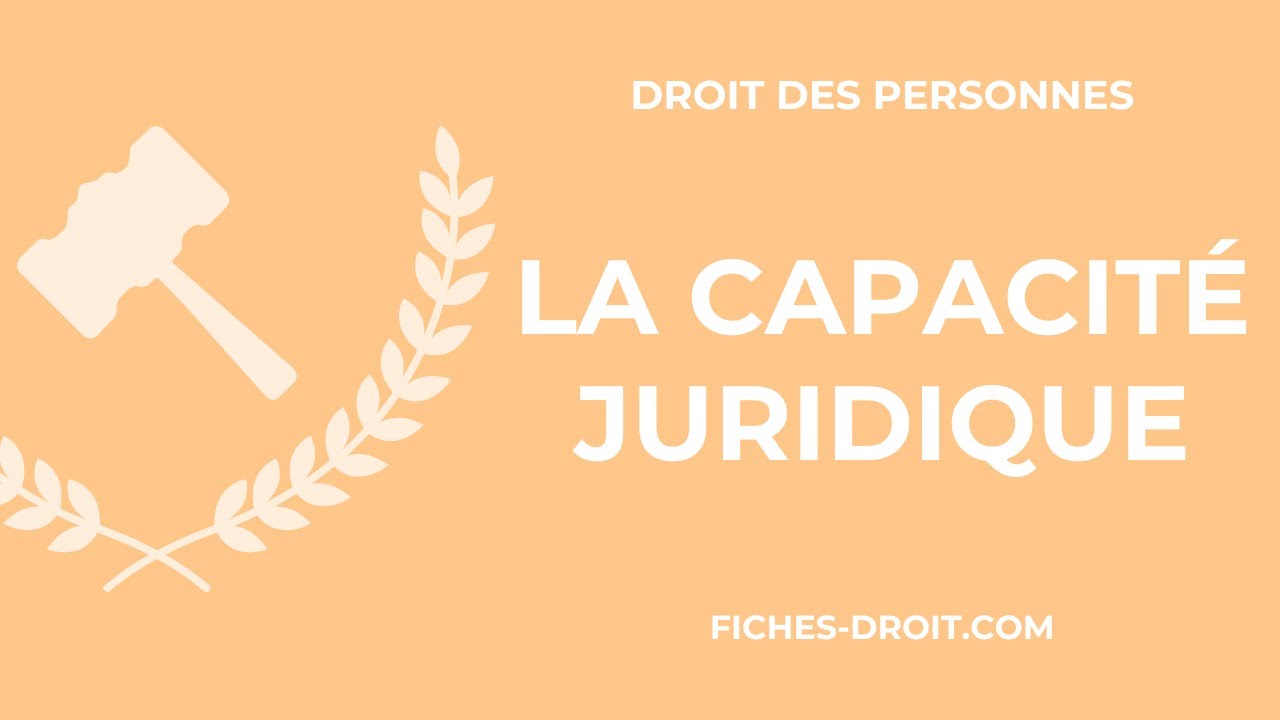 La capacité juridique (définition et exemple)