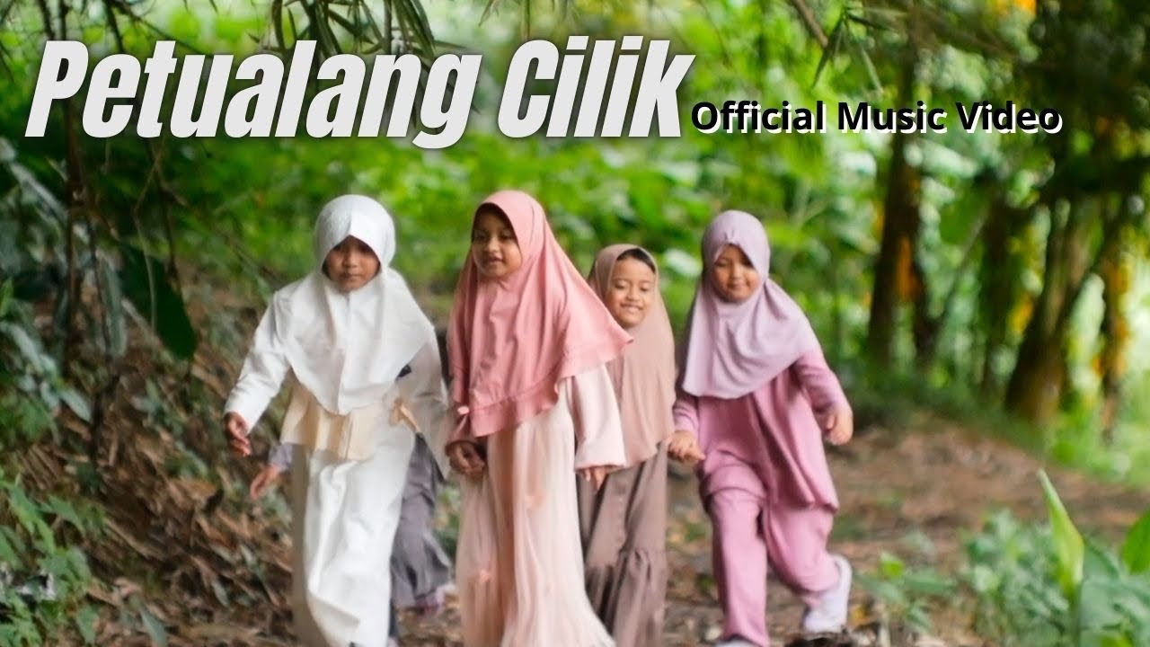 PETUALANG CILIK (Official Music Video)